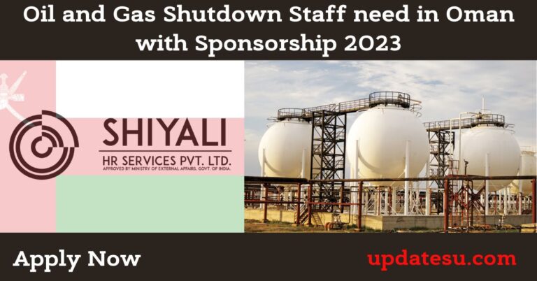Oil and Gas Shutdown Staff need in Oman with Sponsorship 2023