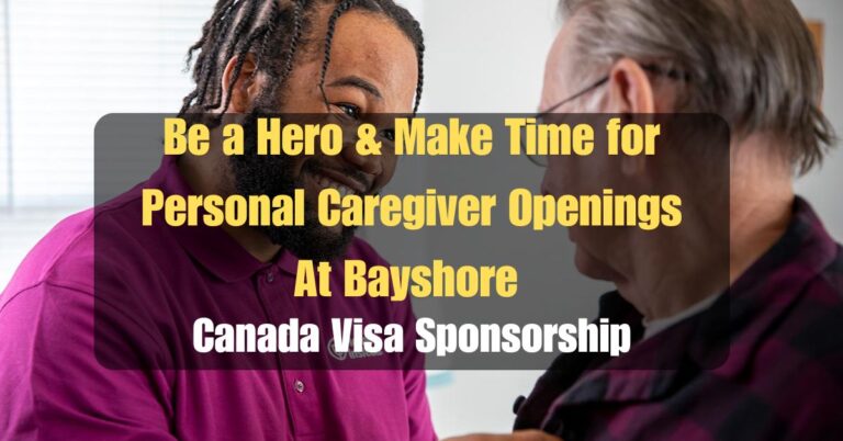 Be a Hero & Make Time for You: Personal Caregiver Openings at Bayshore Canada (2024)