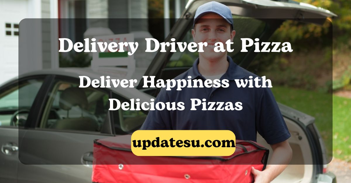 Pizza Hut Delivery Driver Jobs (Cannon Hill QLD, Australia) - Make Money in 2024!