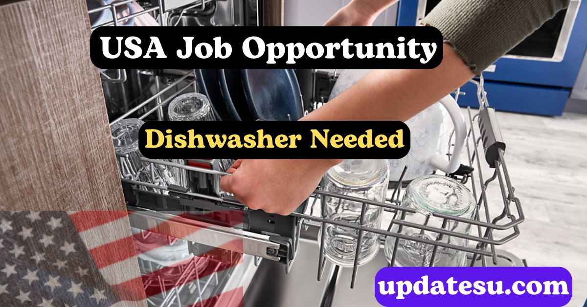 USA Job Opportunity: Dishwasher Needed in 2024