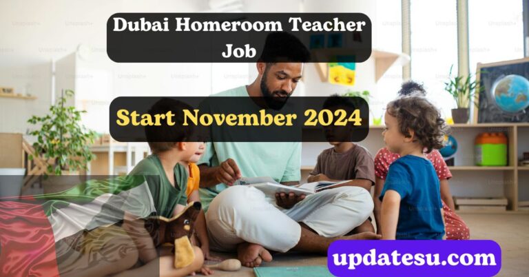 Dubai Homeroom Teacher Job: Start November 2024