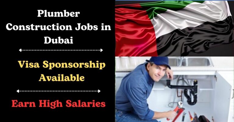 Plumber Visa Sponsorship, Construction Jobs in Dubai