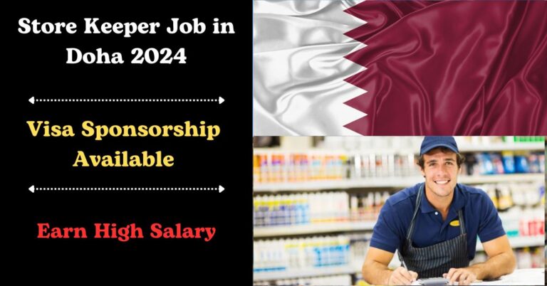 Store Keeper Job in Doha with Visa Sponsorship 2024