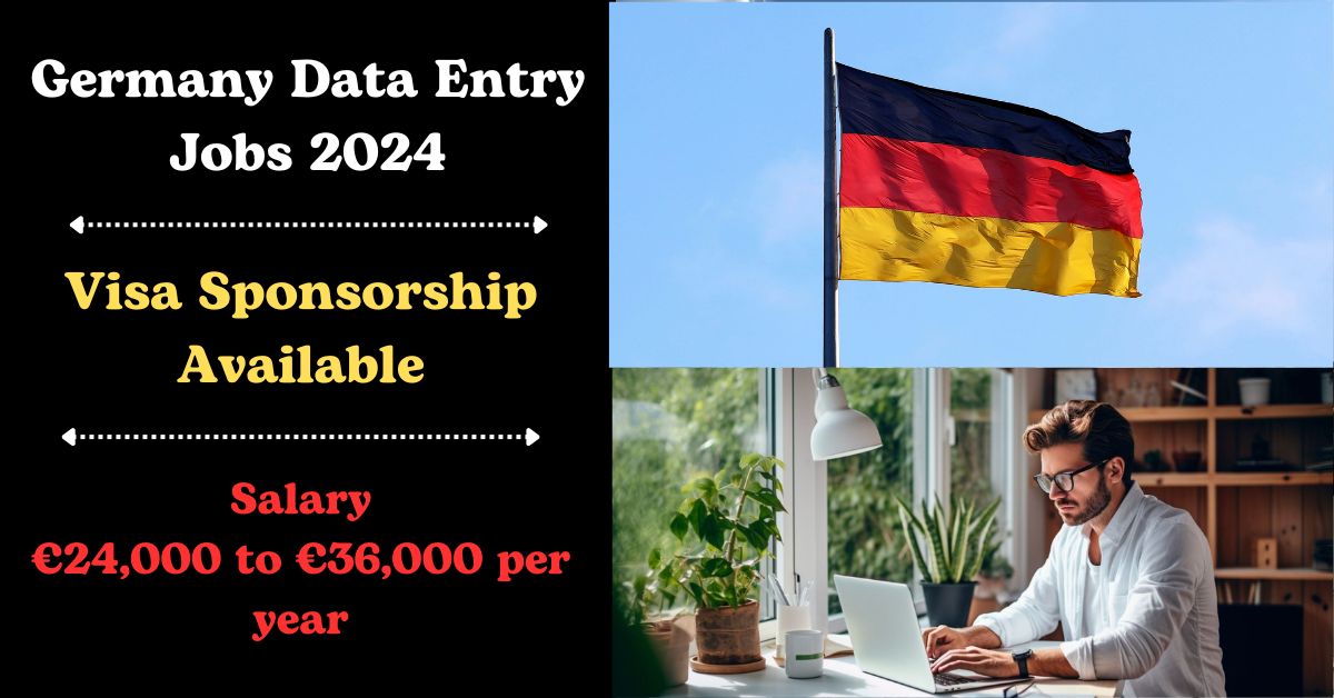 Germany Visa Sponsorship Data Entry Jobs 2024