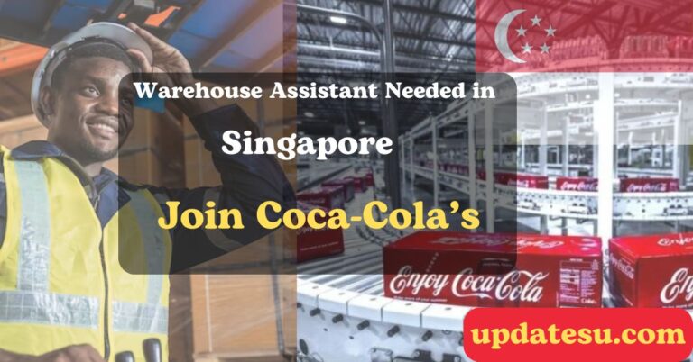 Join Coca-Cola’s 2024 Team: Warehouse Assistant Needed in Singapore