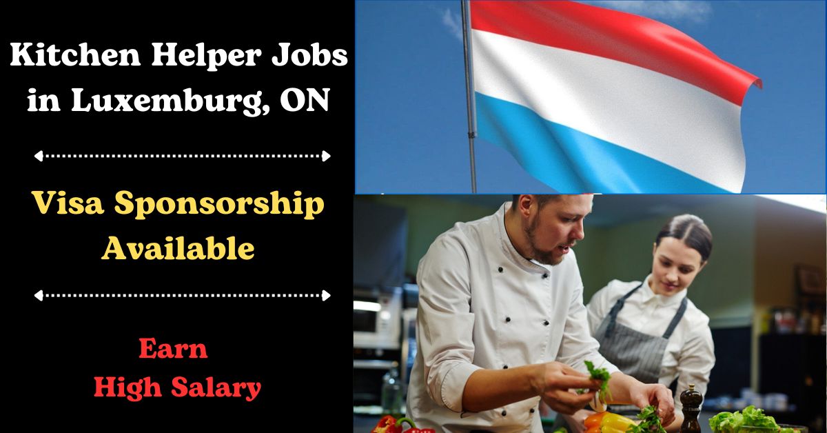 Kitchen Helper Jobs in Luxemburg, ON