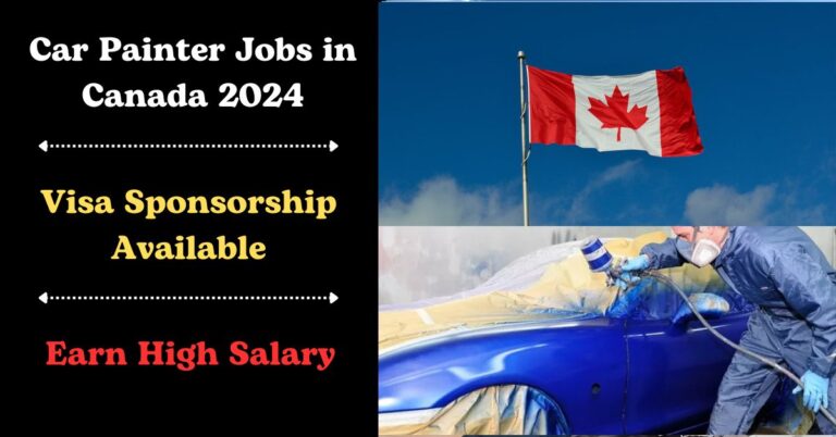 Visa-Sponsored Car Painter Jobs in Canada 2024