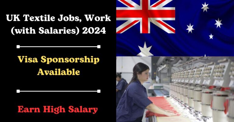 Sponsorship UK Textile Jobs, Work (with Salaries) 2024