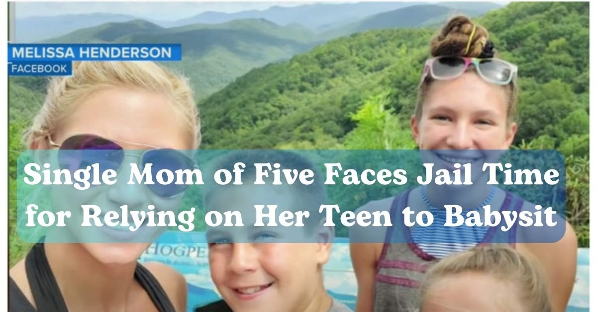 Single Mom of Five Faces Jail Time for Relying on Her Teen to Babysit