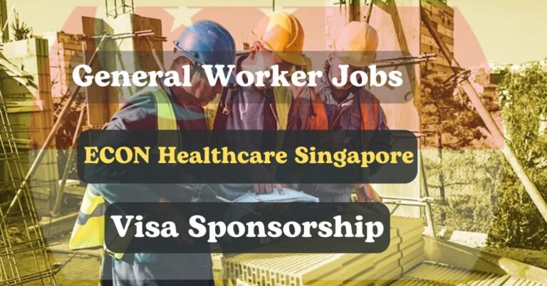 2025 Singapore Job: Stable General Worker Role at ECON Healthcare (Visa Offered)